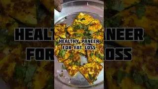 Healthy paneer recipe for fat loss. Very easy to make. #dietfood #healthyfood #paneerrecipe