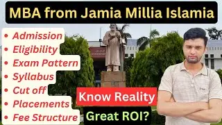 MBA from Jamia Millia Islamia🔥 | Really Great ROI? Know Reality | All Details