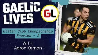 Ulster Club Preview - 2