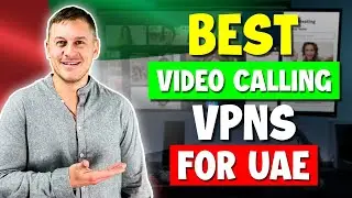 Best VPNs for Video Calling Apps in The UAE in 2026