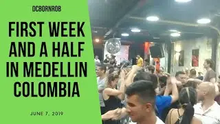 My 1st week 1/2 in Medellin Colombia - Dancefree Medellin Salsa lessons
