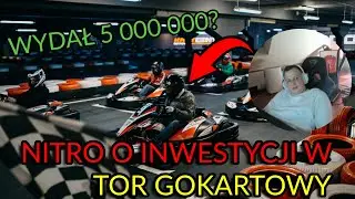 NITRO O INWESTYCJI W TOR GOKARTOWY *Milion euro*