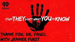 Thank You, Dr. Fauci, with Jenner Furst | STUFF THEY DON'T WANT YOU TO KNOW