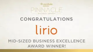 2022 Pinnacle Business Awards - Mid-Sized Business Excellence Award Recipient: Lirio
