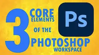 The 3 CORE Elements of the Photoshop Workspace #GraphicDesign #UgandaTech #adobephotoshop