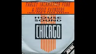 Farley 'Jackmaster' Funk & Jessie Saunders --- Love Can't Turn Around