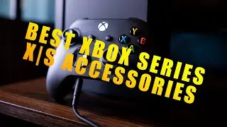 Top 10 Xbox Series X|S accessories to consider at launch