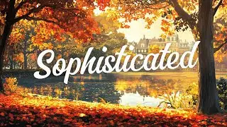 Sophisticated Classical Music for Elegance and Focus | Refined Classical Compositions