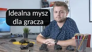 Jaką wybrać idealną mysz dla gracza? Podpowiadamy!