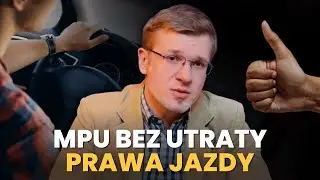 Jak Mimo MPU Obejść System i Nie Stracić Prawa Jazdy Ani Na Chwilę? (Całkowicie Legalnie)
