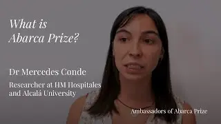 Dr Mercedes Conde - Abarca Prize