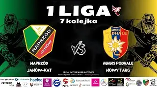 1 LIGA NAPRZ&Oacute;D JAN&Oacute;W KATOWICE VS MMKS PODHALE NOWY TARG