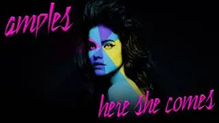Amples - Here She Comes (Hall & Oates - Maneater REMIX)