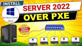 ✅ Windows Server 2022 PXE Boot Installation | Full Step-by-Step WDS Setup & Deployment Guide