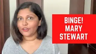 BINGE! Ep.4: The Novels of Mary Stewart [cc]