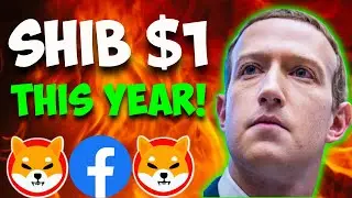 WHAT FACEBOOK CEO (META) JUST DID WITH SHIBA INU COIN TO MAKE IT $1 THIS YEAR! - SHIBA INU NEWS