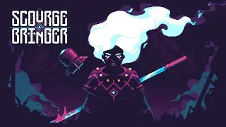 ScourgeBringer #37 | Intento 44 | (Sin comentarios)