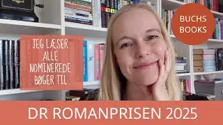 DR Romanprisen 2025 - Jeg l&aelig;ser alle de nominerede b&oslash;ger