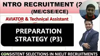 NTRO TECHNICAL ASSISTANT EXAM PREPARATION STRATEGY (2023)