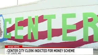 Center, Missouri City Clerk indicted for misappropriating tax payer money