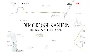 Day 2 (English) | Der grosse Kanton: Rise & Fall of the BRD