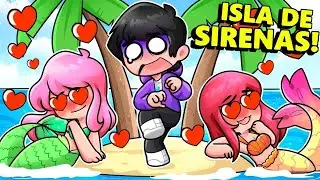 &iexcl;ME ENCIERRAN EN UNA ISLA DE SIRENAS GUAPAS! 😱😍 &iquest;SE ENAMORAN DE MI?  SRJUANCHO MINECRAFT ROLEPLAY