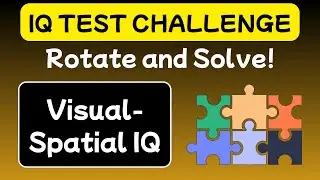 Visual Spatial IQ 🧠 &ndash; Rotate and Solve! 🔄 | IQ TEST CHALLENGE (Ep 4) By Mindful Mosaic 2.0