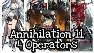 [Arknights] Annihilation 11 4 Operators