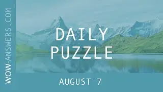 WOW Daily August 7, 2020 | Words of Wonders Puzzle Diary