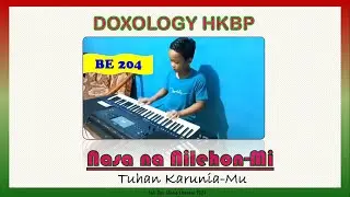 Cara Mudah Iringi Doxologi HKBP | Nasa na NilehonMi - Tuhan KaruniaMu (BE 204)