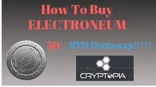 How To Buy Electroneum On Cryptopia