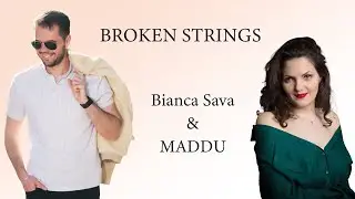Bianca Sava & Alex Opri - Broken Strings