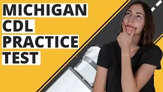 Michigan CDL Practice Test 2023 (60 Questions with Explained Answers)