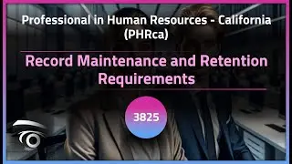 Record Maintenance and Retention Requirements | Exclusive Lesson