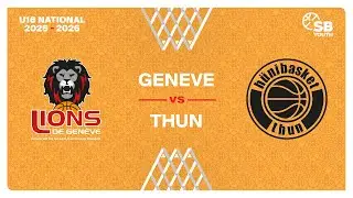 U16 Men National｜Day 5: GENEVE vs. THUN