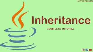 Inheritance in Java ||Complete Tutorial|| Java Tutorials || Java E Planet 