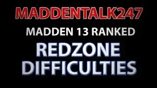 MADDEN 13 GAMEPLAY - REDZONE DIFFICULTIES