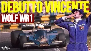Wolf WR1: la monoposto che vinse al debutto in Formula 1