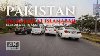 Road Trip Across Islamabad 🇵🇰 | G-14 to D-12 | Capital City Drive & Urban Views