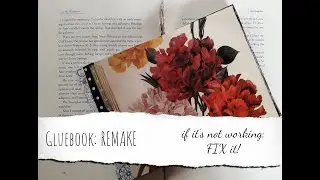 Glue Book Remake || If It's Not Working || Fix IT!