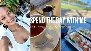 SPEND THE DAY WITH ME VLOG | SALT EATERY | CHITCHAT | The Hungry Wanderer | South African Youtuber