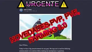 🍀PVU🍀💥 NOTICIAS URGENTES💥 🔥PVP, PVE, FARMING 3.0🔥
