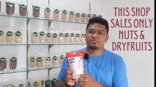 THIS SHOP IN IMPHAL SELLS ONLY NUTS & DRY FRUITS!!