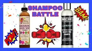 BATTLE OF THE MOISTURIZING SHAMPOOS | MICHE BEAUTY CLEANSED vs. ALIKAY BLACK SOAP | Curly Tells