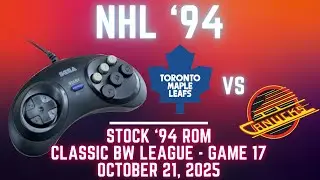 NHL '94 Fall Classic Gens BW - Canucks (Kidswasted) at Maple Leafs (Len) {Genesis} Game 17