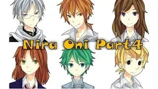 Nira Oni Part4 - Warum?