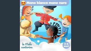Mano bianca mano nera (3-8 anni)