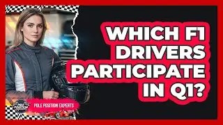Which F1 Drivers Participate In Q1?