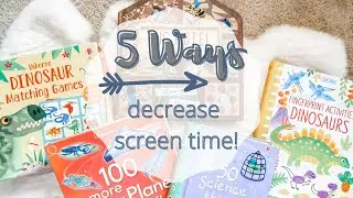 5 FUN ways to decrease screen time!