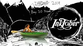 Inktober 2019 Day 20 - Tread